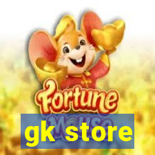 gk store